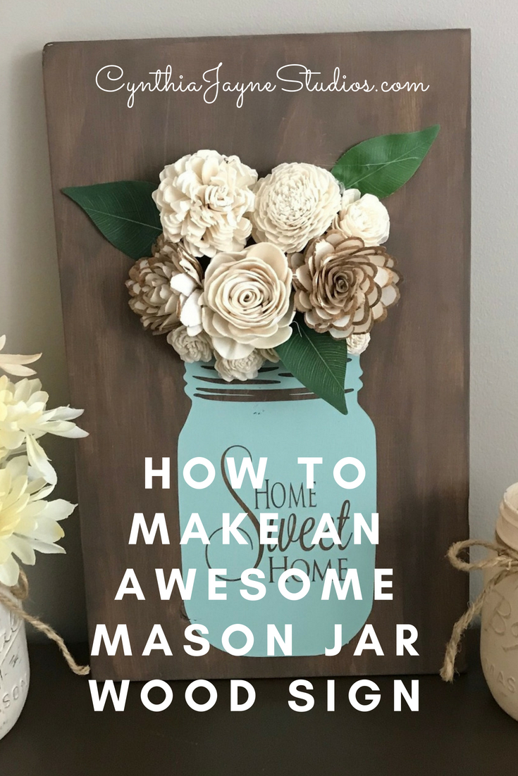 How to make and awesome mason jar wood sign